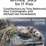 خرید و دانلود نسخه کامل کتاب Office 365 for IT Pros: Companion Volume (2019)