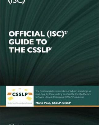 خرید و دانلود نسخه کامل کتاب Official (ISC)2 Guide to the CSSLP ((ISC)2 Press)
