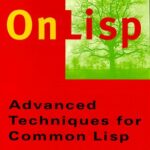 خرید و دانلود نسخه کامل کتاب On Lisp: Advanced Techniques for Common Lisp