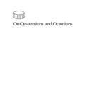 خرید و دانلود نسخه کامل کتاب On Quaternions and Octonions