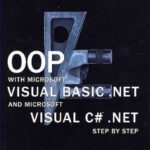 خرید و دانلود نسخه کامل کتاب OOP with Microsoft Visual Basic.NET and Microsoft Visual C# .NET step by step