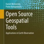 خرید و دانلود نسخه کامل کتاب Open Source Geospatial Tools: Applications in Earth Observation