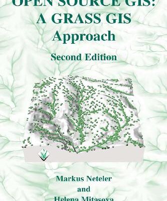 خرید و دانلود نسخه کامل کتاب Open Source GIS: A Grass GIS Approach