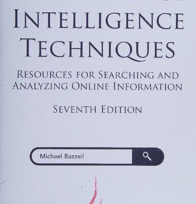 خرید و دانلود نسخه کامل کتاب Open Source Intelligence Techniques: Resources for Searching and Analyzing Online Information