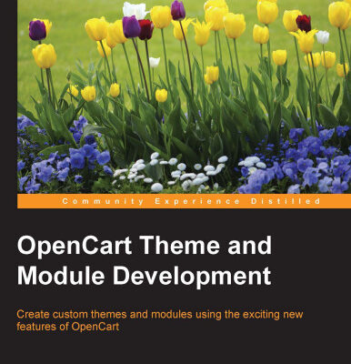 خرید و دانلود نسخه کامل کتاب OpenCart Theme and Module Development: Create custom themes and modules using the exciting new features of OpenCart