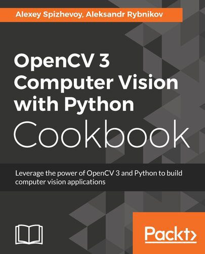 خرید و دانلود نسخه کامل کتاب OpenCV 3 Computer Vision with Python Cookbook_6865a81b34434.jpeg خرید و دانلود نسخه کامل کتاب OpenCV 3 Computer Vision with Python Cookbook