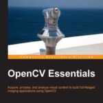 خرید و دانلود نسخه کامل کتاب OpenCV Essentials