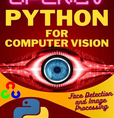 خرید و دانلود نسخه کامل کتاب OPENCV: Python for Computer Vision: Face Detection and Image Processing