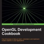 خرید و دانلود نسخه کامل کتاب OpenGL Development Cookbook