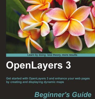 خرید و دانلود نسخه کامل کتاب OpenLayers 3: Beginner’s Guide: Get started with OpenLayers 3 and enhance your web pages by creating and displaying dynamic maps