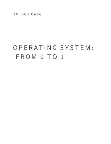 خرید و دانلود نسخه کامل کتاب Operating system : from 0 to 1_686d47672baea.jpeg خرید و دانلود نسخه کامل کتاب Operating system : from 0 to 1