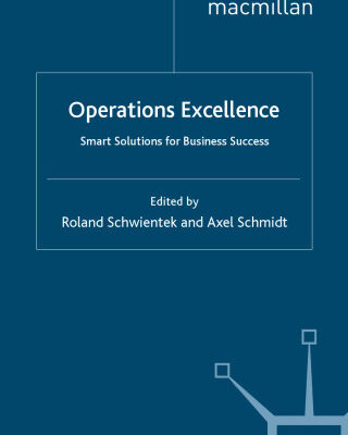 خرید و دانلود نسخه کامل کتاب Operations Excellence: Smart Solutions for Business Success (International Management Knowledge)