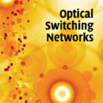 خرید و دانلود نسخه کامل کتاب Optical Switching Networks