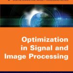 خرید و دانلود نسخه کامل کتاب Optimisation in Signal and Image Processing