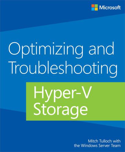خرید و دانلود نسخه کامل کتاب Optimizing and Troubleshooting Hyper-V Storage_686d0f9009c43.jpeg خرید و دانلود نسخه کامل کتاب Optimizing and Troubleshooting Hyper-V Storage