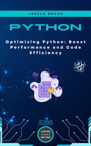 خرید و دانلود نسخه کامل کتاب Optimizing Python: Boost Performance and Code Efficiency_6874ef5514869.jpeg خرید و دانلود نسخه کامل کتاب Optimizing Python: Boost Performance and Code Efficiency