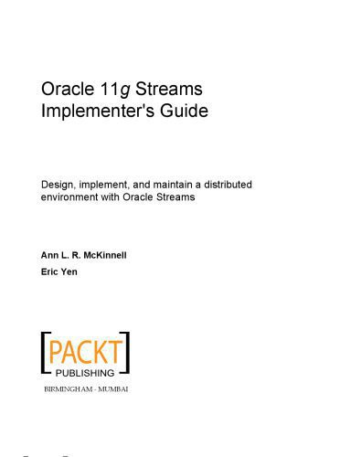 خرید و دانلود نسخه کامل کتاب Oracle 11g Streams Implementer’s Guide_6867042389bd3.jpeg خرید و دانلود نسخه کامل کتاب Oracle 11g Streams Implementer’s Guide
