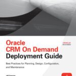 خرید و دانلود نسخه کامل کتاب Oracle CRM On Demand Deployment Guide