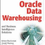 خرید و دانلود نسخه کامل کتاب Oracle Data Warehousing and Business Intelligence Solutions