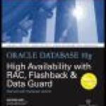 خرید و دانلود نسخه کامل کتاب Oracle Database 10g High Availability with RAC, Flashback, and Data Guard