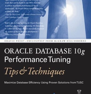 خرید و دانلود نسخه کامل کتاب Oracle Database 10g Performance Tuning Tips & Techniques