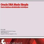 خرید و دانلود نسخه کامل کتاب Oracle Dba Made Simple: Oracle Database Administration Techniques