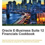 خرید و دانلود نسخه کامل کتاب Oracle E-Business Suite 12 Financials Cookbook