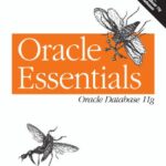 خرید و دانلود نسخه کامل کتاب Oracle Essentials, Fourth Edition Oracle Database 11g