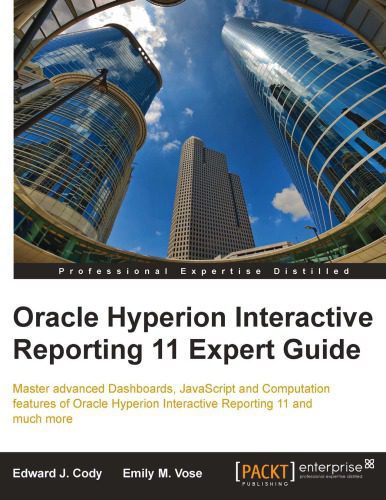 خرید و دانلود نسخه کامل کتاب Oracle Hyperion interactive reporting 11 expert guide : master advanced dashboards, JavaScript and computation features of Oracle Hyperion Interactive Reporting 11 and much more_6876921181fad.jpeg خرید و دانلود نسخه کامل کتاب Oracle Hyperion interactive reporting 11 expert guide : master advanced dashboards, JavaScript and computation features of Oracle Hyperion Interactive Reporting 11 and much more