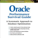خرید و دانلود نسخه کامل کتاب Oracle Performance Survival Guide: A Systematic Approach to Database Optimization