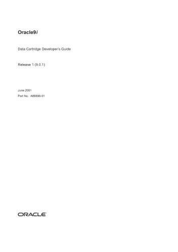 خرید و دانلود نسخه کامل کتاب Oracle9i Data Cartridge Developer’s Guide (Part No A88896-01) (Release 1 (9 0 1)) (2001)_686d80ba55681.jpeg خرید و دانلود نسخه کامل کتاب Oracle9i Data Cartridge Developer’s Guide (Part No A88896-01) (Release 1 (9 0 1)) (2001)