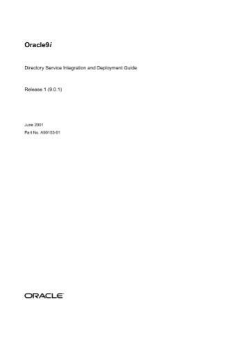 خرید و دانلود نسخه کامل کتاب Oracle9i Directory Service Integration and Deployment Guide (Part No. A90153-01) (Release 9.0.1)_686792007af36.jpeg خرید و دانلود نسخه کامل کتاب Oracle9i Directory Service Integration and Deployment Guide (Part No. A90153-01) (Release 9.0.1)