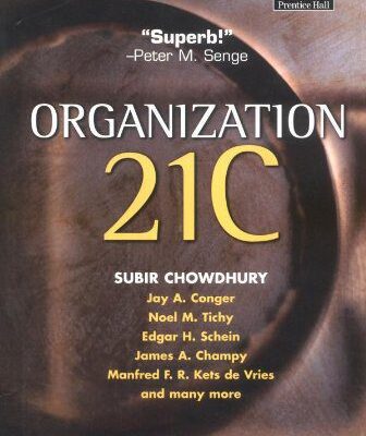 خرید و دانلود نسخه کامل کتاب Organization 21C: Someday All Organizations Will Lead This Way