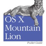 خرید و دانلود نسخه کامل کتاب OS X Mountain Lion Pocket Guide: The Ultimate Quick Guide to OS X