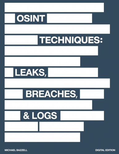 خرید و دانلود نسخه کامل کتاب OSINT Techniques: Leaks, Breaches, & Logs_6867d16c2aeea.jpeg خرید و دانلود نسخه کامل کتاب OSINT Techniques: Leaks, Breaches, & Logs