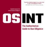 خرید و دانلود نسخه کامل کتاب OSINT: The Authoritative Guide to Due Diligence 3rd Edition