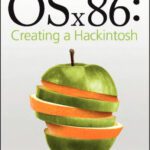 خرید و دانلود نسخه کامل کتاب OSx86: Creating a Hackintosh