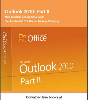 خرید و دانلود نسخه کامل کتاب Outlook 2010. Part II. Mail, Contacts and Address book
