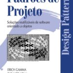 خرید و دانلود نسخه کامل کتاب Padrões de Projetos: Soluções Reutilizáveis