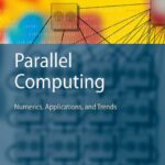 خرید و دانلود نسخه کامل کتاب Parallel computing: Numerics, applications, and trends