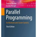 خرید و دانلود نسخه کامل کتاب Parallel Programming: for Multicore and Cluster Systems