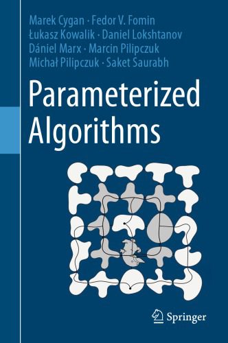 خرید و دانلود نسخه کامل کتاب Parameterized Algorithms_686578e26dd65.jpeg خرید و دانلود نسخه کامل کتاب Parameterized Algorithms