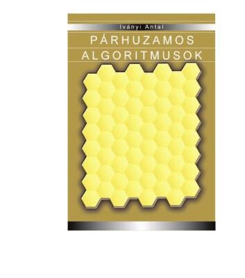 خرید و دانلود نسخه کامل کتاب Párhuzamos algoritmusok
