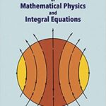 خرید و دانلود نسخه کامل کتاب Partial Differential Equations of Mathematical Physics and Integral Equations -  +  Pdf