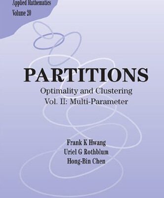 خرید و دانلود نسخه کامل کتاب Partitions : Optimality and Clustering : Vol II: Multi-Parameter