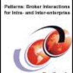 خرید و دانلود نسخه کامل کتاب Patterns: Broker Interactions for Intra- and Inter-Enterprise