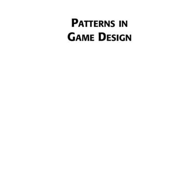 خرید و دانلود نسخه کامل کتاب Patterns in Game Design