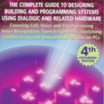 خرید و دانلود نسخه کامل کتاب PC-Telephony; The Complete Guide to Designing, Building and Programming Systems Using Dialogic and Related Hardware