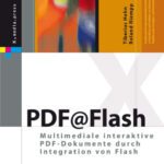 خرید و دانلود نسخه کامل کتاب PDF@Flash: Multimediale interaktive PDF-Dokumente durch Integration von Flash