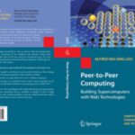 خرید و دانلود نسخه کامل کتاب Peer-to-Peer Computing: Building Supercomputers with Web Technologies
